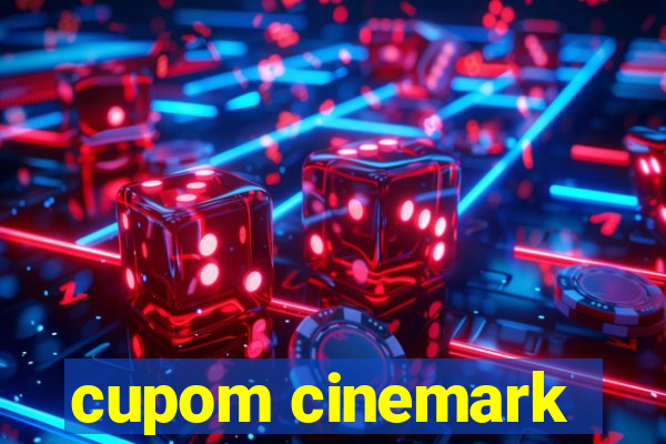 cupom cinemark